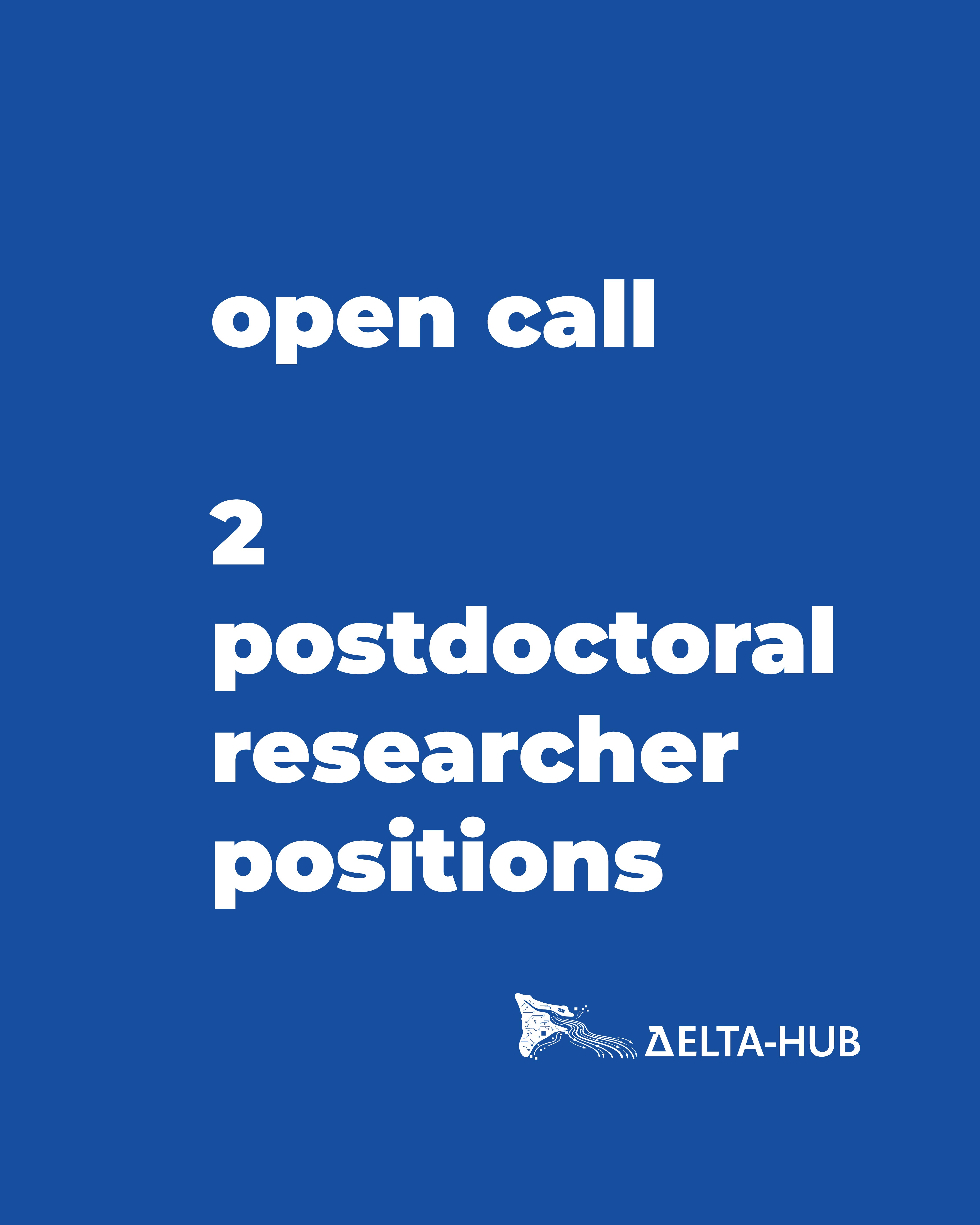 Open Call: Two Postdoctoral Researcher Positions in Delta Science at DELTA-HUB